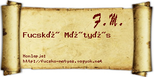 Fucskó Mátyás névjegykártya
